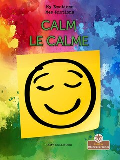 Front cover_Le Calme (Calm) Bilingual Eng/Fre