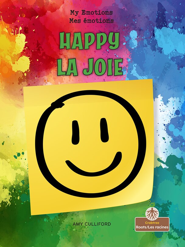 Front cover_La Joie (Happy) Bilingual Eng/Fre