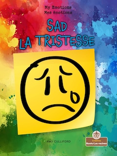 Front cover_La Tristesse (Sad) Bilingual Eng/Fre