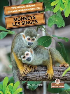 Front cover_Les Singes (Monkeys) Bilingual Eng/Fre