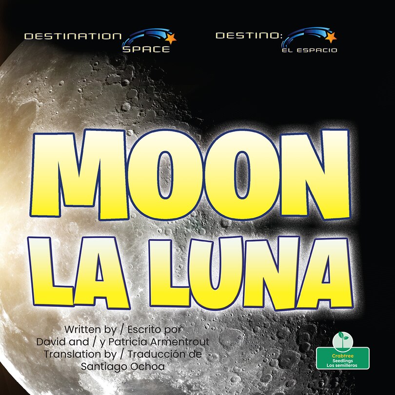 Front cover_La Luna (Moon) Bilingual Eng/Spa