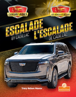 Couverture_L'Escalade de Cadillac (Escalade by Cadillac) Bilingual Eng/Fre