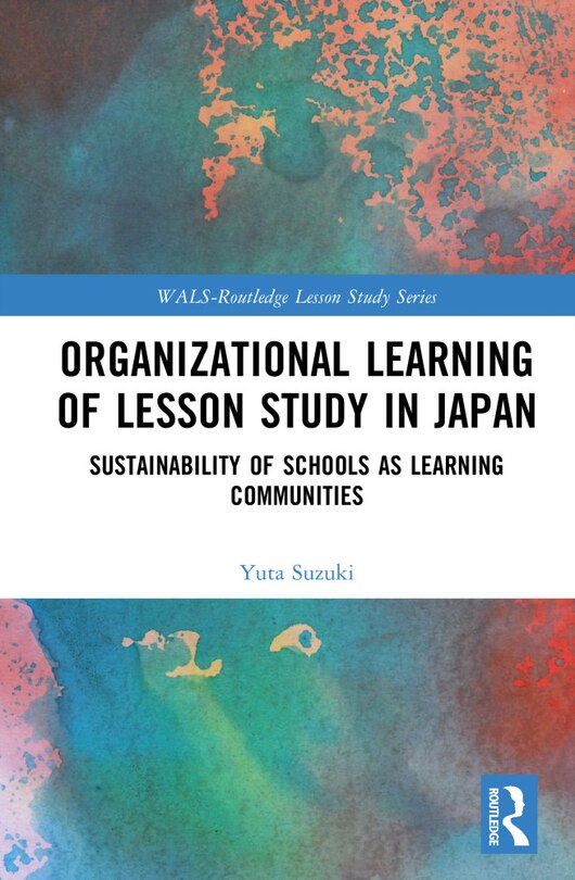 Front cover_Organizational Learning of Lesson Study in Japan