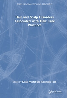 Couverture_Hair and Scalp Disorders Associated with Hair Care Practices