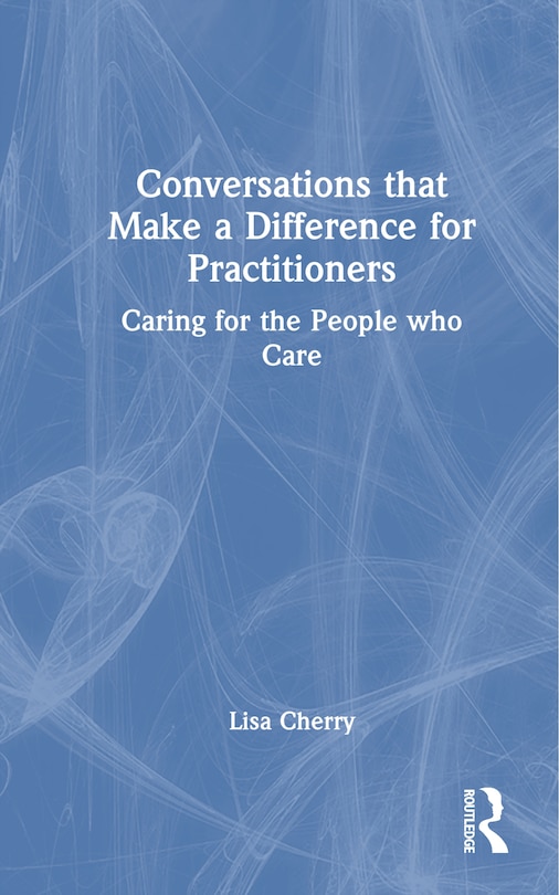Front cover_Conversations that Make a Difference for Practitioners