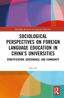 Couverture_Sociological Perspectives on Foreign Language Education in China's Universities