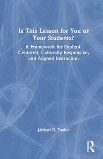 Front cover_Is Your Lesson for You or Your Students?