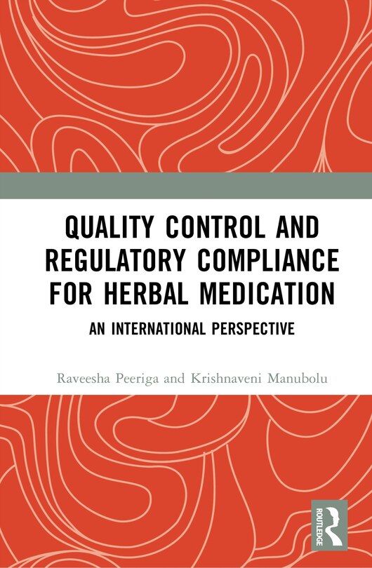 Couverture_Quality Control and Regulatory Compliance for Herbal Medication