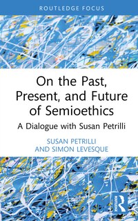 Front cover_On the Past, Present, and Future of Semioethics