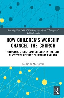 Couverture_How Children's Worship Changed the Church