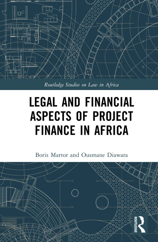 Front cover_Legal and Financial Aspects of Project Finance in Africa