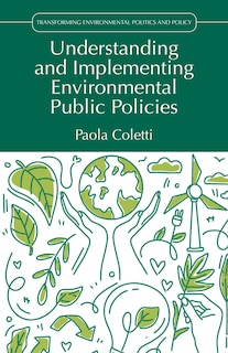 Front cover_Understanding and Implementing Environmental Public Policies