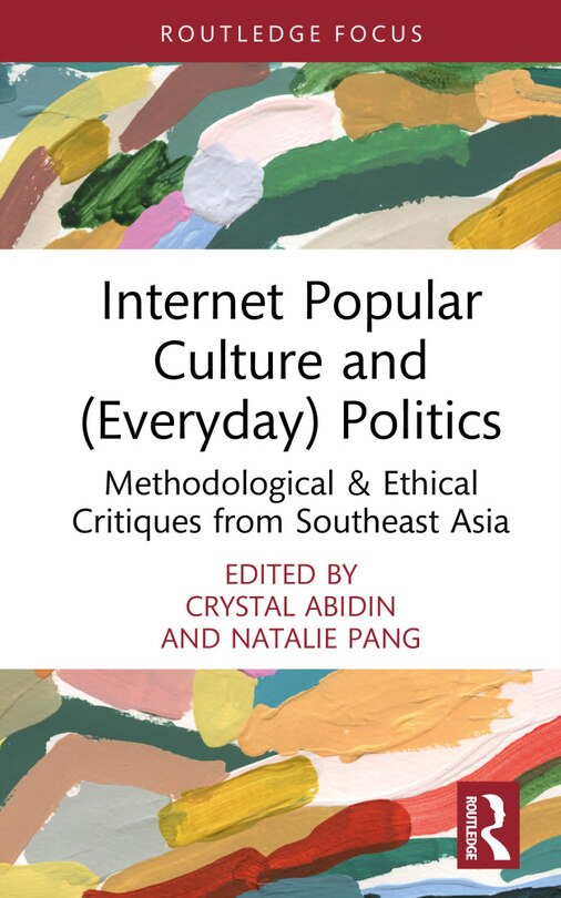 Front cover_Internet Popular Culture and (Everyday) Politics