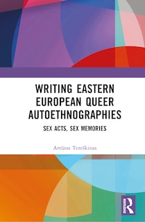 Couverture_Writing Eastern European Queer Autoethnographies