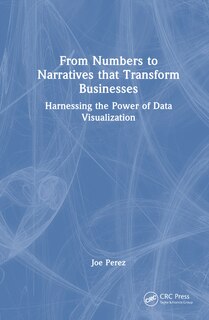 Front cover_From Numbers to Narratives that Transform Businesses