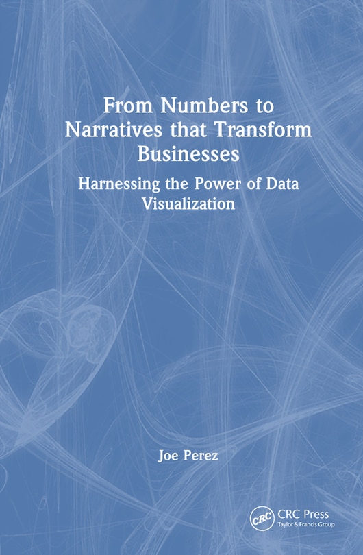 Front cover_From Numbers to Narratives that Transform Businesses