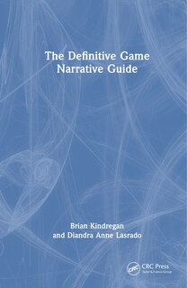 Front cover_The Definitive Game Narrative Guide