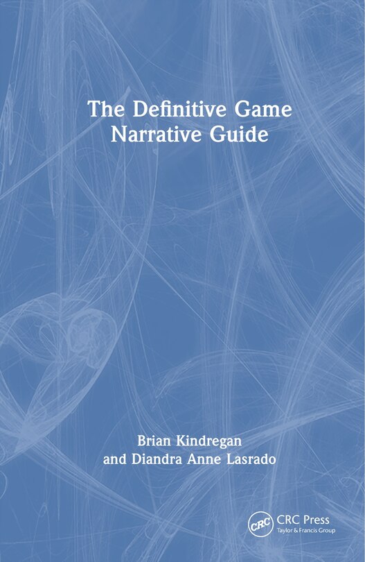 Front cover_The Definitive Game Narrative Guide