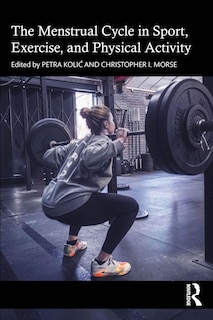 Couverture_Menstruation and the Menstrual Cycle in Sport, Exercise, and Physical Activity