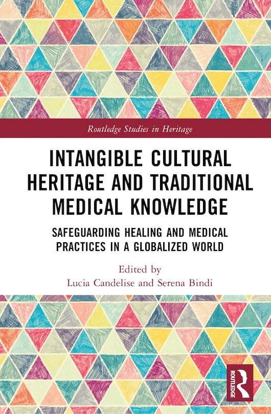 Couverture_Intangible Cultural Heritage and Traditional Medical Knowledge