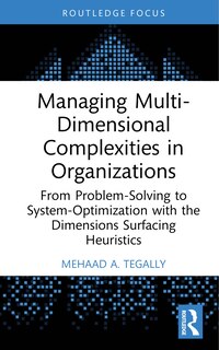 Front cover_Managing Multi-Dimensional Complexities in Organizations
