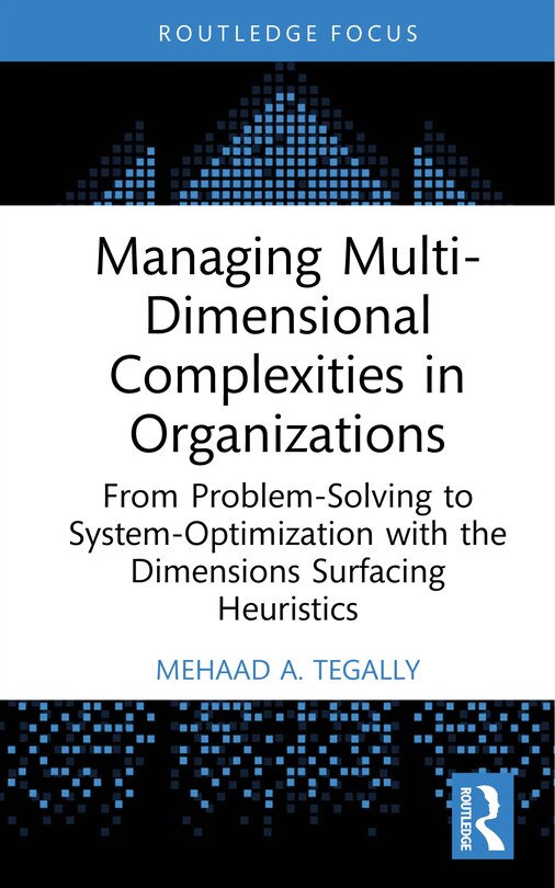 Front cover_Managing Multi-Dimensional Complexities in Organizations