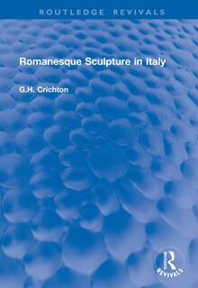 Front cover_Romanesque Sculpture in Italy