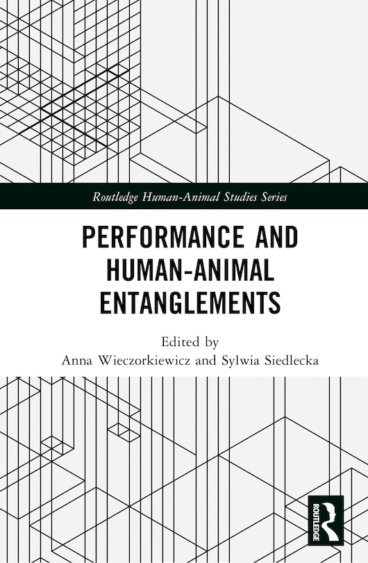 Front cover_Performance and Human-Animal Entanglements