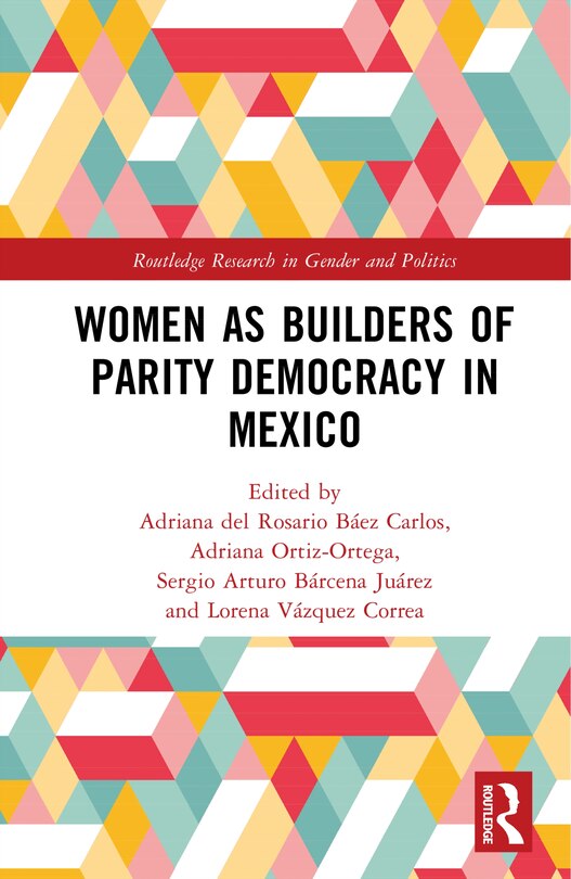 Front cover_Women as Builders of Parity Democracy in Mexico