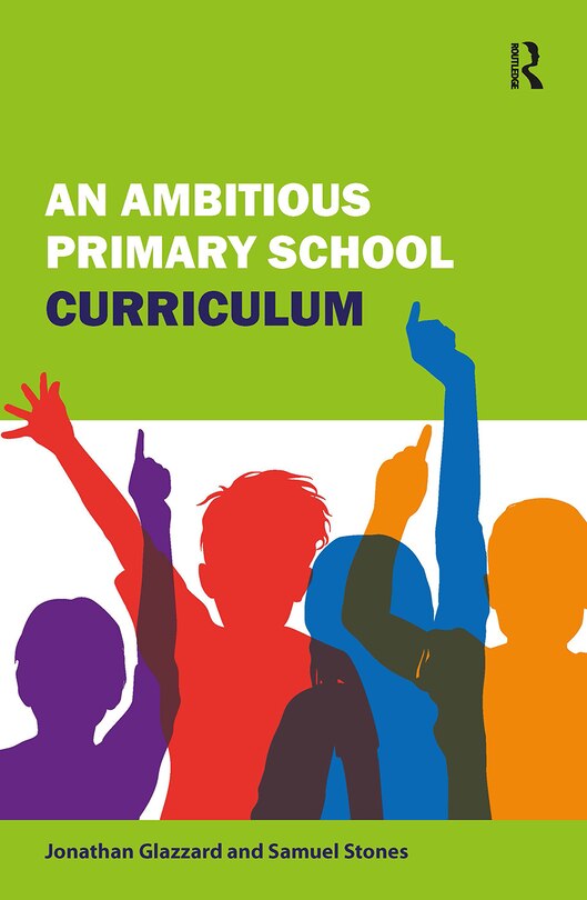 Front cover_An Ambitious Primary School Curriculum