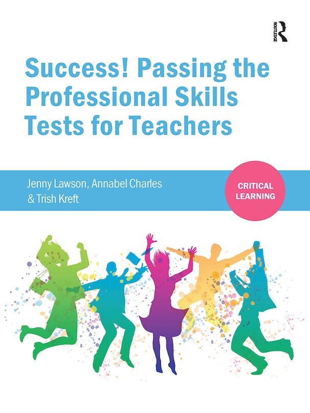 Front cover_Success! Passing the Professional Skills Tests for Teachers