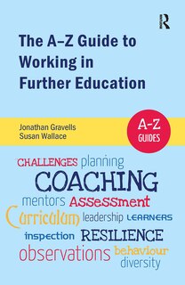 Front cover_A-Z Guide to Working in Further Education