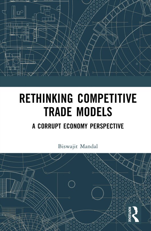 Front cover_Rethinking Competitive Trade Models