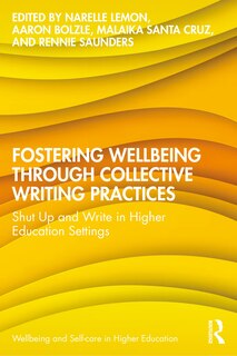 Front cover_Fostering Wellbeing through Collective Writing Practices
