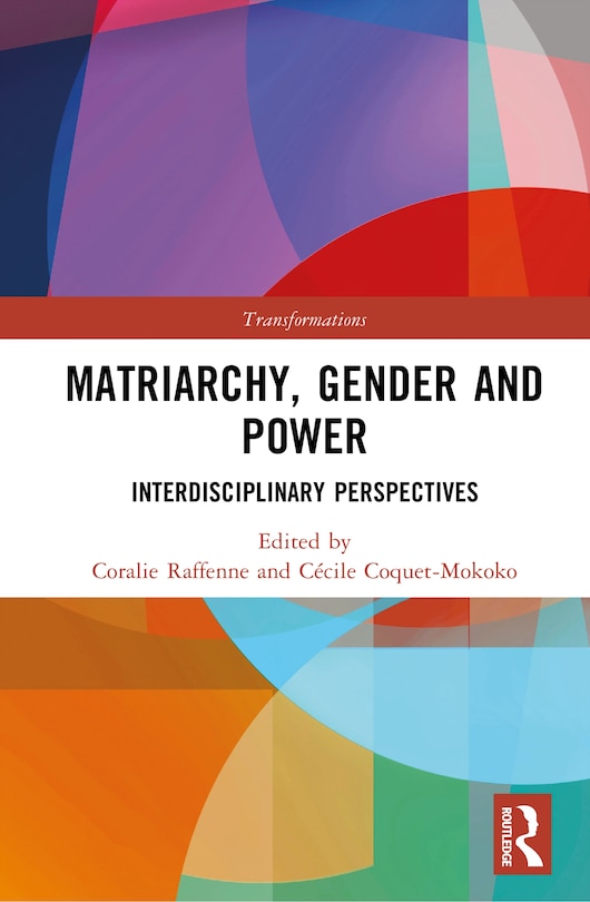 Front cover_Matriarchy, Gender and Power