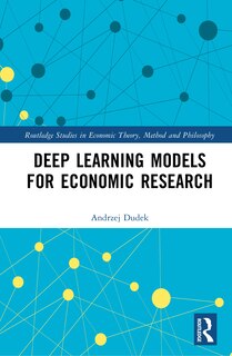 Front cover_Deep Learning Models for Economic Research