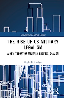 Couverture_The Rise of US Military Legalism