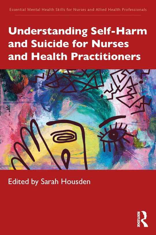 Couverture_Understanding Self-Harm and Suicide for Nurses and Health Practitioners