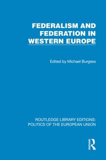 Couverture_Federalism and Federation in Western Europe