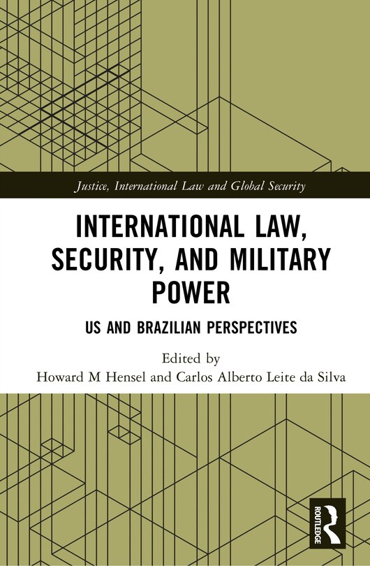 Front cover_International Law, Security, and Military Power