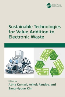 Couverture_Sustainable Technologies for Value Addition to Electronic Waste
