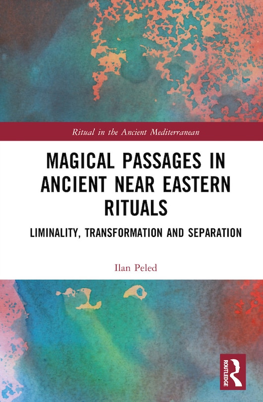 Couverture_Magical Passages in Ancient Near Eastern Rituals