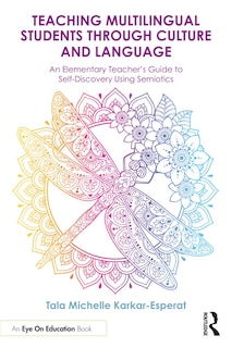Front cover_Teaching Multilingual Students Through Culture and Language