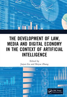 Couverture_The Development of Law, Media and Digital Economy in the Context of Artificial Intelligence