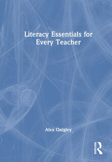 Front cover_Literacy Essentials for Every Teacher
