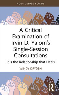 Couverture_A Critical Examination of Irvin D. Yalom's Single-Session Consultations