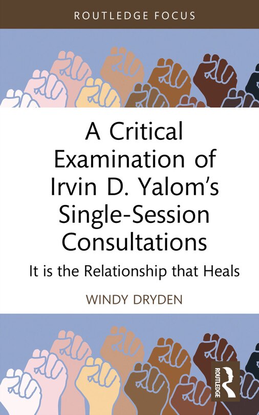 Couverture_A Critical Examination of Irvin D. Yalom's Single-Session Consultations