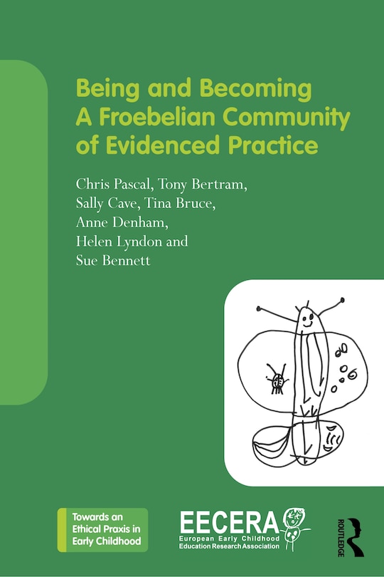 Front cover_Being and Becoming a Froebelian Community of Evidenced Practice