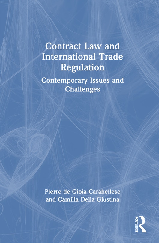 Couverture_Contract Law and International Trade Regulation
