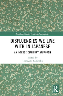 Front cover_Disfluencies We Live with in Japanese